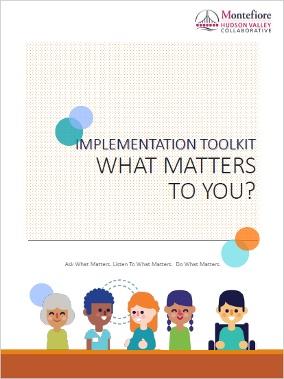 What matters to you? implementation toolkit